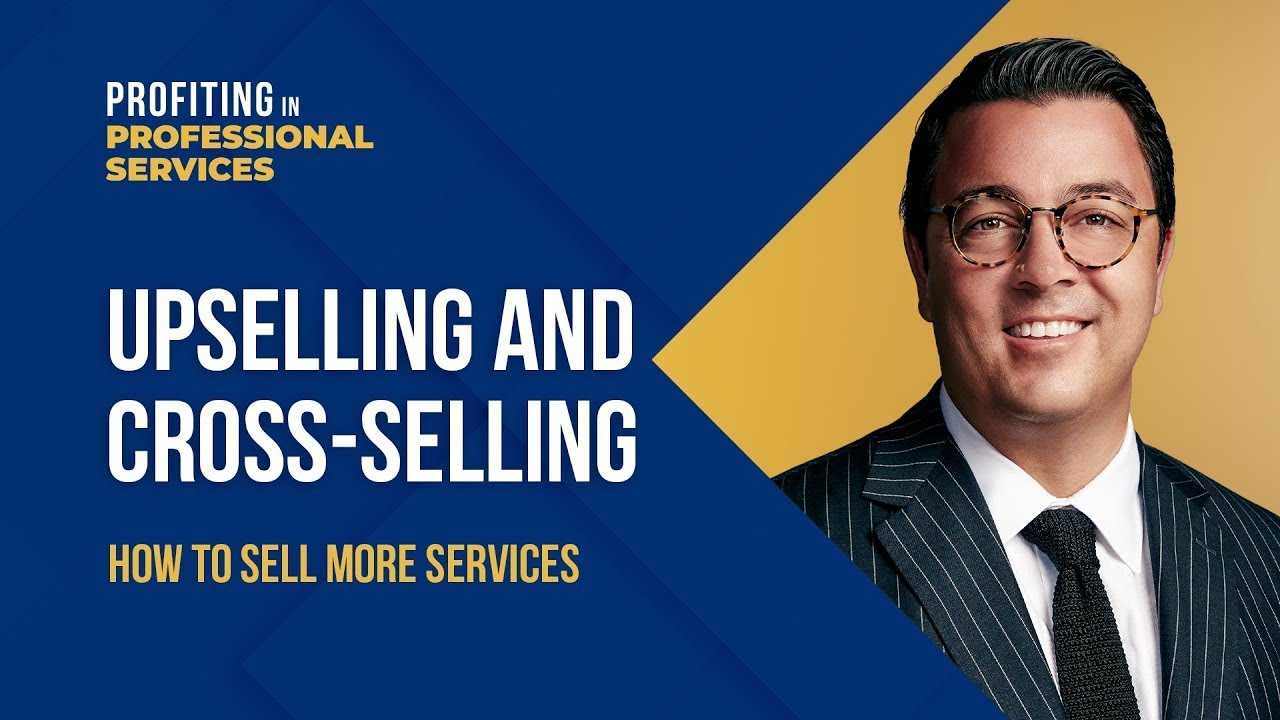 Upselling и crosselling как методы увеличения продаж в интернет торговле — википро: отраслевая энциклопедия. окна, двери, мебель